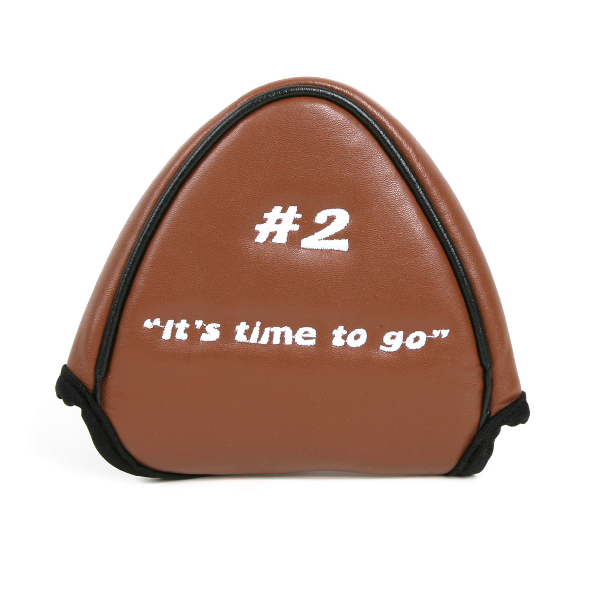 top of Intech Golf #2 Poop Putter cover with #2 and "It's time to go" embroidered